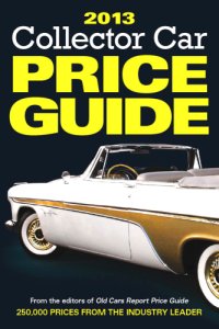 cover of the book 2013 Collector Car Price Guide