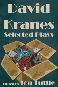 cover of the book David Kranes Selected Plays