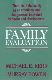 cover of the book Family evaluation: an approach based on Bowen theory