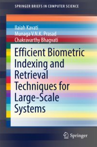 cover of the book Efficient Biometric Indexing and Retrieval Techniques for Large-Scale Systems