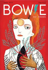 cover of the book Bowie: an illustrated life