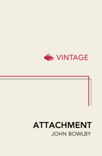 cover of the book Attachment and loss. Vol. 1, Attachment