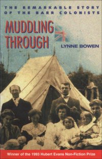 cover of the book Muddling Through: the Remarkable Story of the Barr Colonists