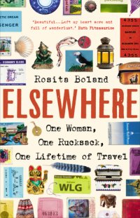 cover of the book ELSEWHERE: one woman, one rucksack, one lifetime of travel