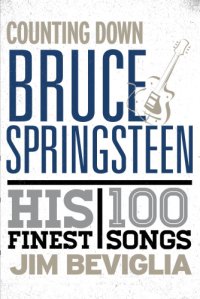 cover of the book Counting down Bruce Springsteen: his 100 finest songs