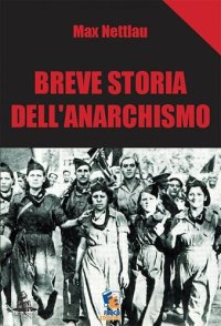 cover of the book Breve storia dell'anarchismo