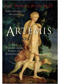 cover of the book Artemis: the Indomitable Spirit in Everywoman