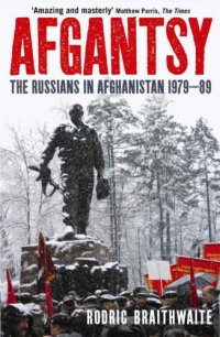 cover of the book Afgantsy the Russians in Afghanistan, 1979-89