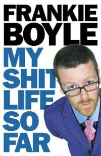 cover of the book My Shit Life So Far