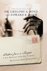 cover of the book Letters from a skeptic: a son wrestles with his father's questions about Christianity