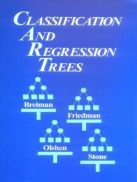 cover of the book Classification and Regression Trees