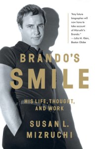 cover of the book Brando's smile: his life, thought, and work