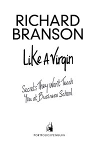 cover of the book Like a Virgin: Secrets They Won't Teach You at Business School