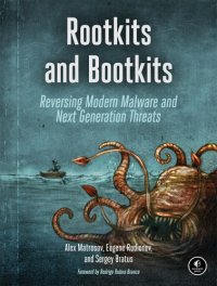 cover of the book Rootkits and bootkits: reversing modern malware and next generationthreats