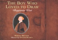 cover of the book The boy who loved to draw: Benjamin West