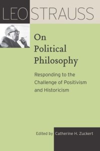 cover of the book Leo Strauss on political philosophy: responding to the challenge of positivism and historicism