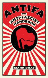 cover of the book Antifa: The Antifascist Handbook