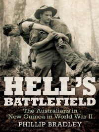 cover of the book Hell's battlefield: the Australians in New Guinea in World War II