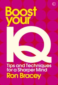 cover of the book Boost your IQ: tips and techniques for a sharper mind