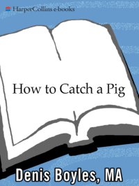 cover of the book How to Catch a Pig