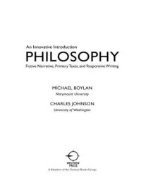 cover of the book Philosophy: An Innovative Introduction: Fictive Narrative, Primary Texts, and Responsive Writing