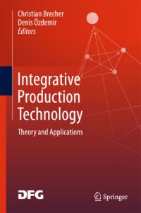 cover of the book Integrative Production Technology Theory and Applications