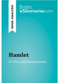 cover of the book Book Analysis: Hamlet by William Shakespeare: Summary, Analysis and Reading Guide