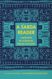 cover of the book A śabda reader: language in classical Indian thought