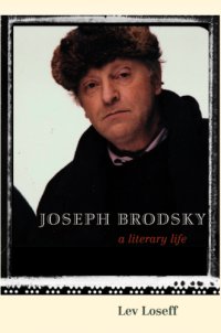 cover of the book Joseph Brodsky A Literary Life