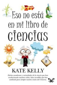 cover of the book Eso no está en mi libro de ciencias