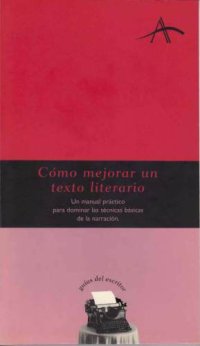 cover of the book (guías del escritor 06) cómo mejorar un texto literario