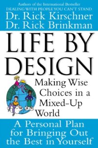 cover of the book Life by design: making wise choices in a mixed-up world