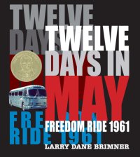 cover of the book Twelve days in May: Freedom Ride 1961