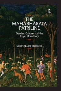 cover of the book The Mahabharata Patriline: gender, culture, and the royal hereditary