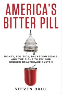 cover of the book America's bitter pill: how Obamacare proves that our system is broken