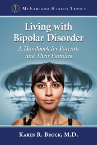 cover of the book Living with bipolar disorder: a handbook for patients and their families