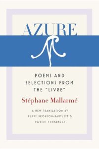 cover of the book Azure: Poems and Selections from the “Livre”