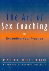 cover of the book The art of sex coaching: expanding your practice