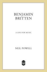 cover of the book Benjamin Britten: a life for music