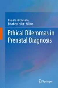 cover of the book Ethical Dilemmas in Prenatal Diagnosis