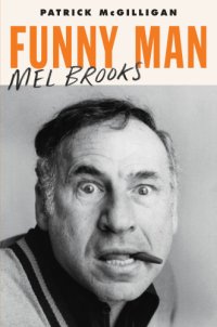 cover of the book Funny Man: Mel Brooks