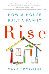 cover of the book Rise: how a house built a family