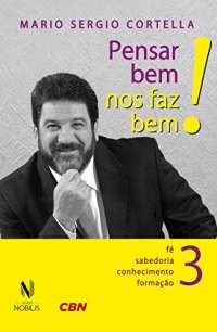 cover of the book Pensar bem nos faz bem! Vol.3