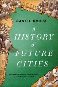 cover of the book A History of Future Cities