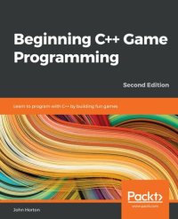 cover of the book Beginning C++ Game Programming - Second Edition