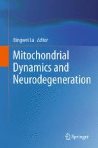 cover of the book Mitochondrial Dynamics and Neurodegeneration