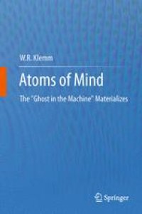 cover of the book Atoms of Mind: The "Ghost in the Machine" Materializes