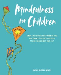 cover of the book Mindfulness for Children