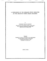 cover of the book A COMPARISON OF THE SPELLING STUDY BEHAVIOR OF TWO GROUPS OF THIRD GRADE CHILDREN