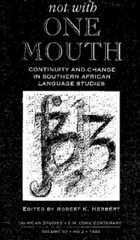 cover of the book Not with one mouth. Continuity and change in Southern African language studies